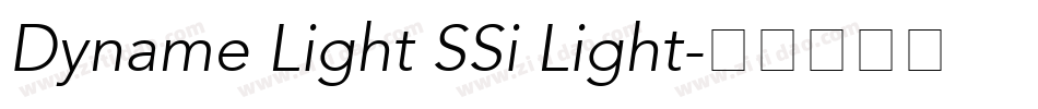 Dyname Light SSi Light字体转换